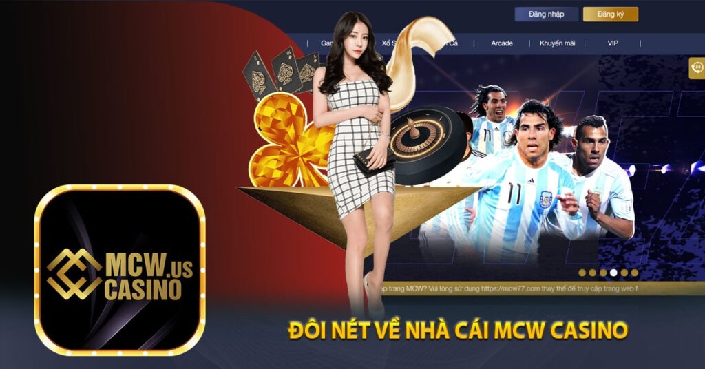 Đôi Nét Về Nhà Cái Mcw Casino