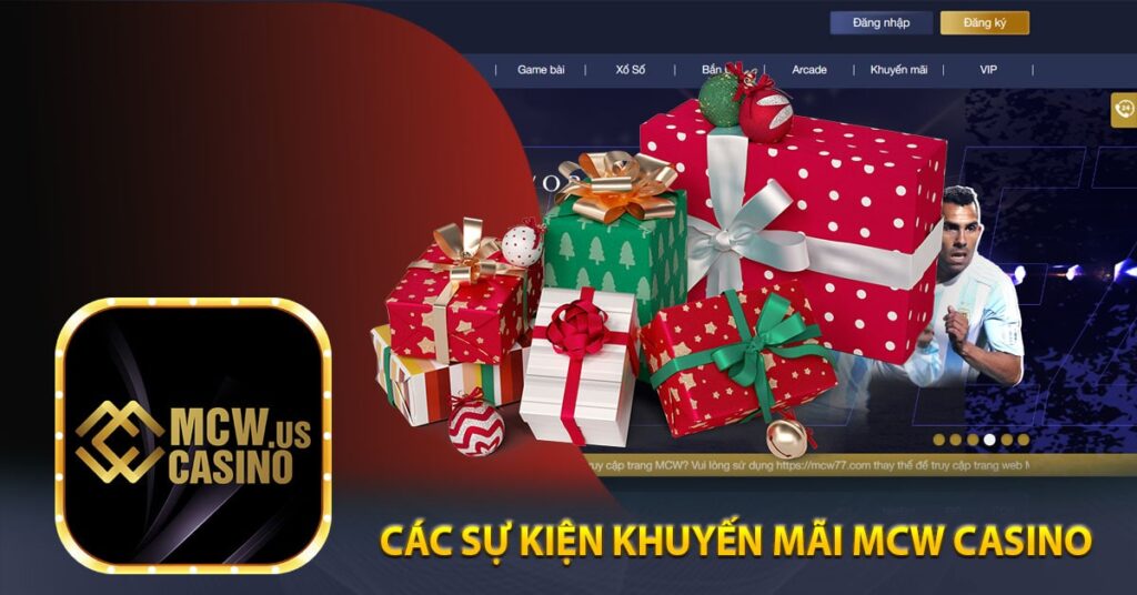 Các Sự Kiện Khuyến Mãi Mcw Casino