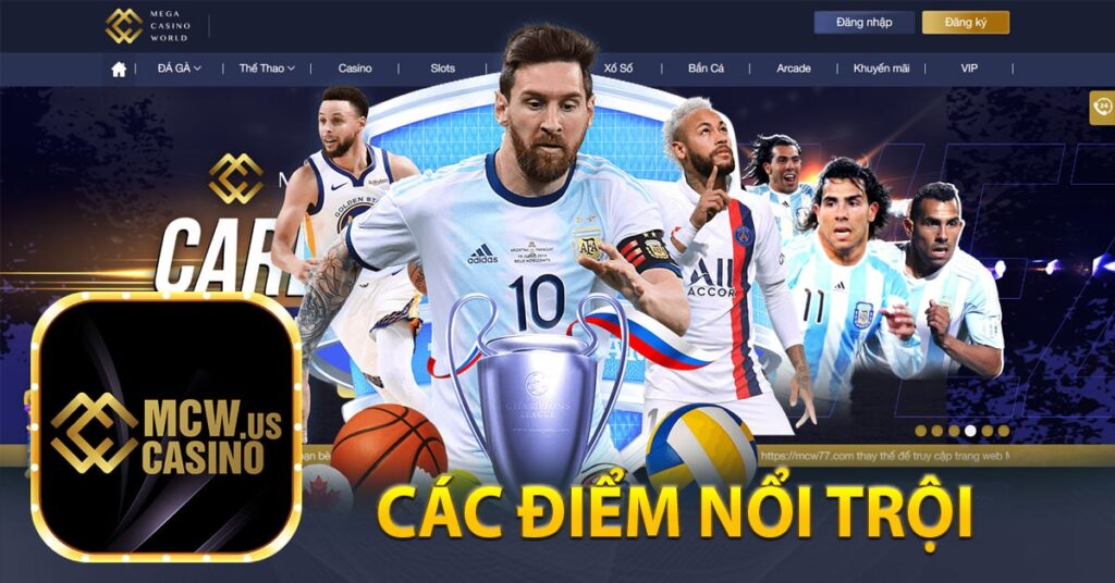 Các Điểm Nổi Trội
