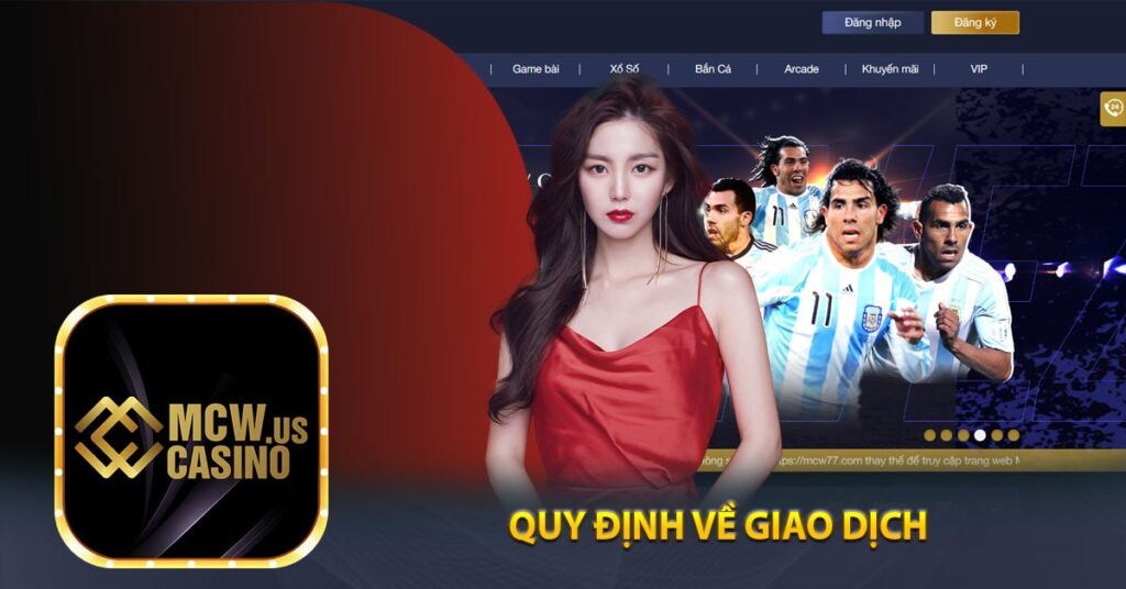 Quy Định Về Giao Dịch