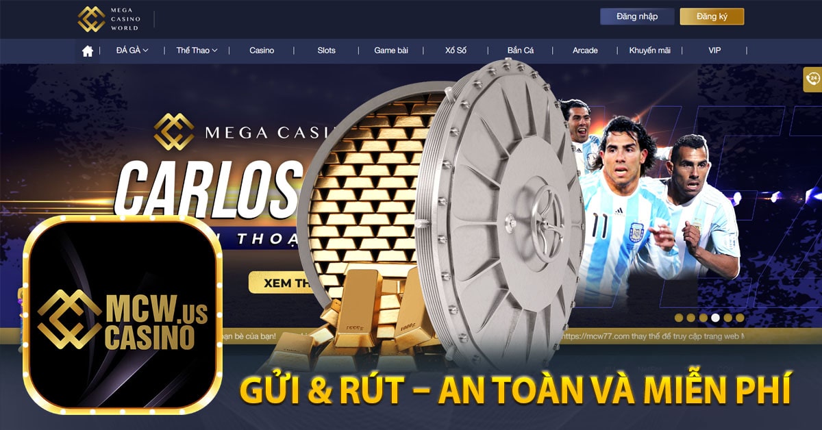 GỬI & RÚT - AN TOÀN VÀ MIỄN PHÍ